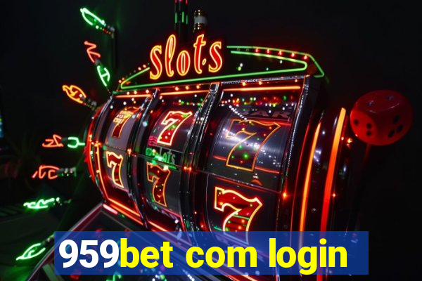 959bet com login